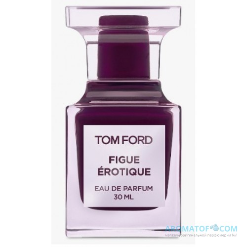 Tom Ford Tom Ford Figue Erotique